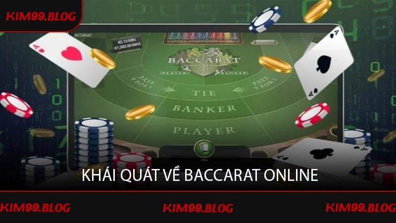 Khái quát về baccarat online