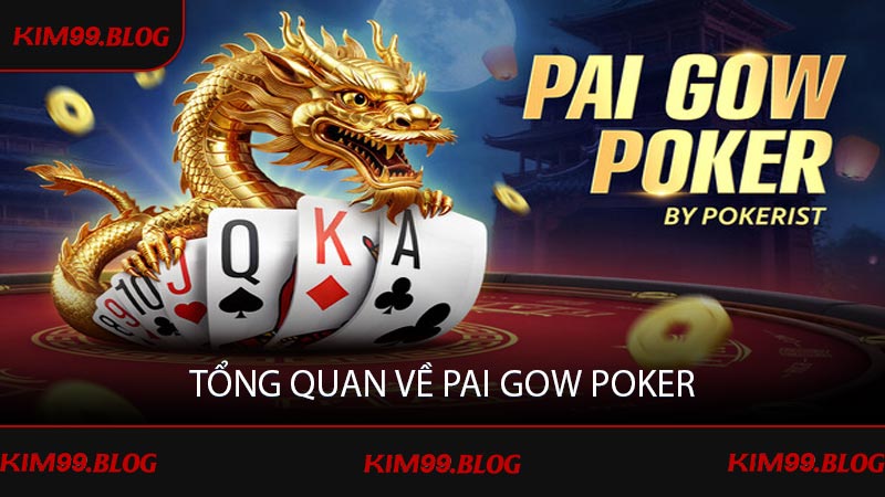 Tổng quan về Pai gow poker